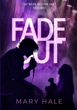 FADEOUT: Между ритмом и чувствами. Мэри Хэйл