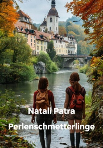 Natali Patra. Perlenschmetterlinge