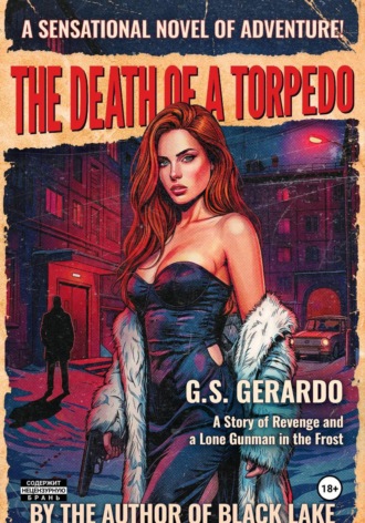 G.S. Gerardo. The Death of a Torpedo