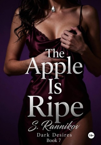 Stepan Rannikov. The apple is ripe