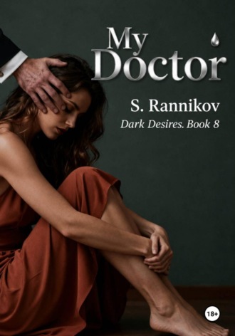 Stepan Rannikov. My doctor