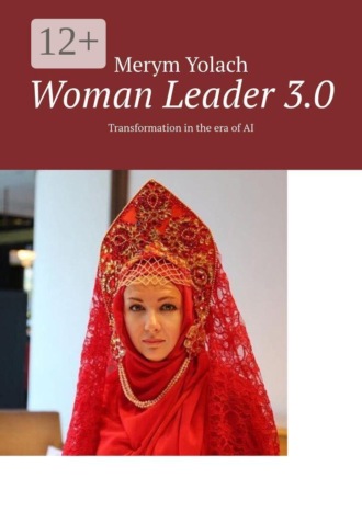 Woman Leader 3.0. Transformation in the era of AI. Merym Yolach