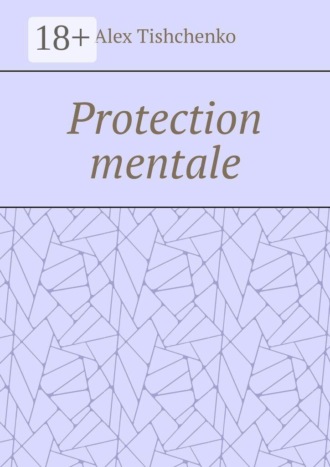Protection mentale. 