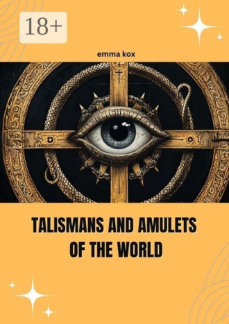 Talismans and amuletes of the world. 