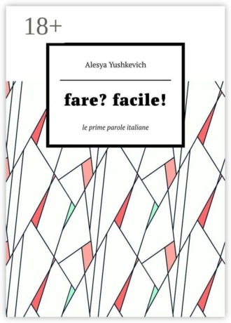 Alesya Yushkevich. Fare? Facile! Le prime parole italiane