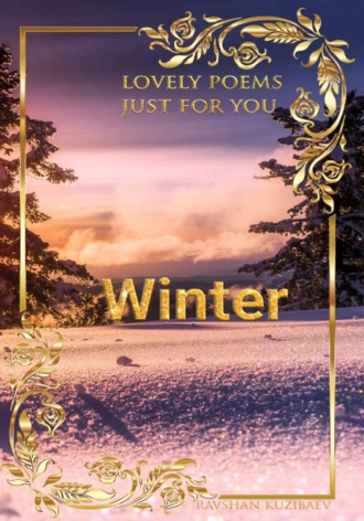 Winter. Lovely poems just for you. 