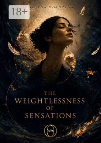 Oksana Morozova. The weightlessness of sensations