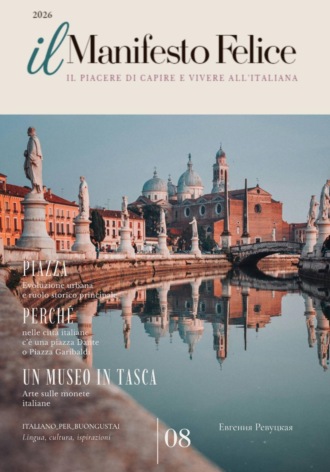il Manifesto Felice, agosto 2026. 