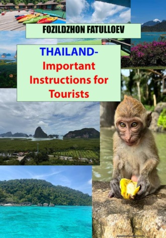 Thailand — Important Instructions for Tourists. Fozildzhon Fatulloev