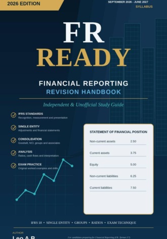 FR Ready. Financial Reporting Revision Handbook по F7. Financial Reporting. 
