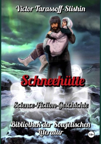 Schneehütte. 