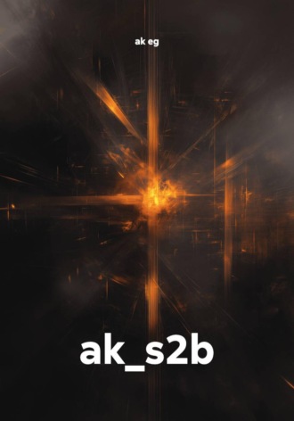 ak_s2b. ak eg