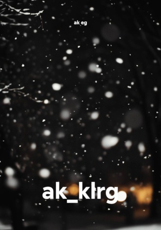 ak_klrg. ak eg