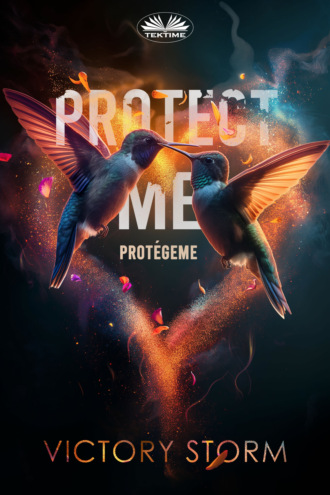 Protect Me. Victory Storm