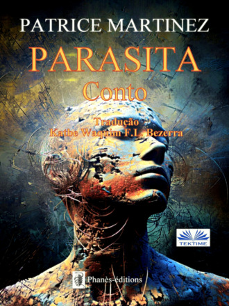 Parasita. Patrice Martinez