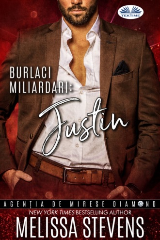 Melissa Stevens. Burlaci Miliardari: Justin