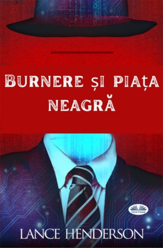 Burnere Și Piața Neagră. 