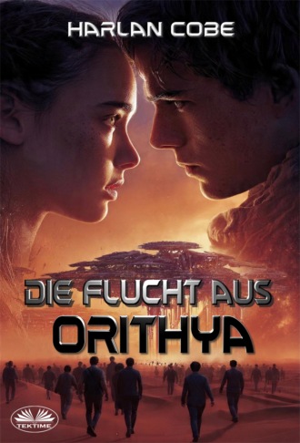 Die Flucht Aus Orithya. 