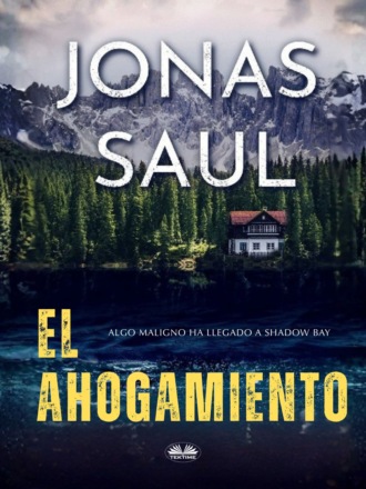 El Ahogamiento. 