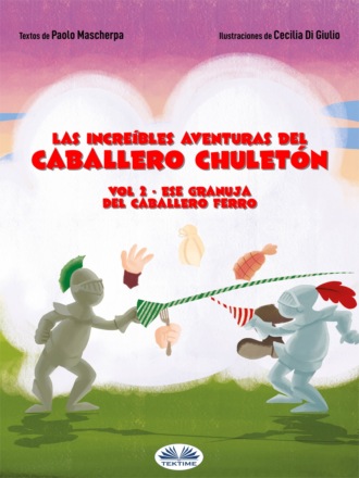 Ese Granuja Del Caballero Fierro. 