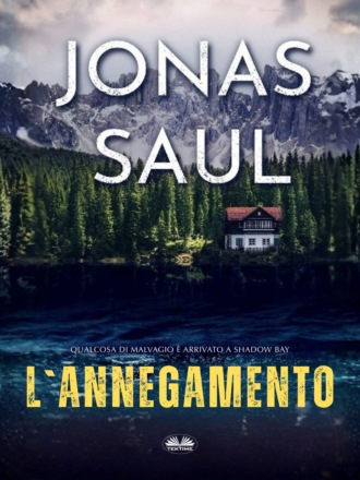 Jonas Saul. L'Annegamento