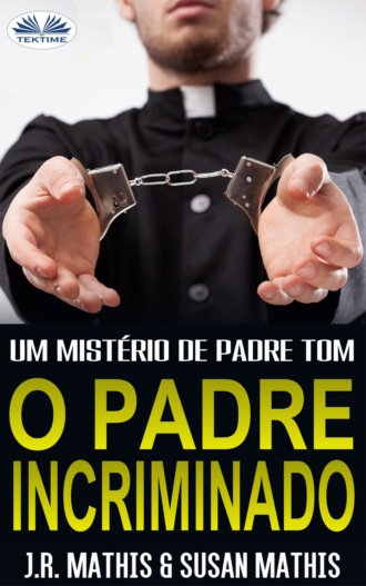 O Padre Incriminado. Susan Mathis