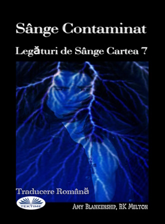 Amy Blankenship. Sânge Contaminat