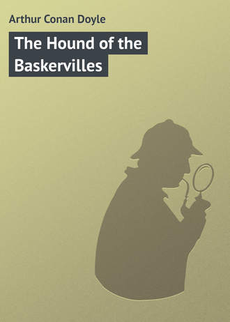 Артур Конан Дойл. The Hound of the Baskervilles