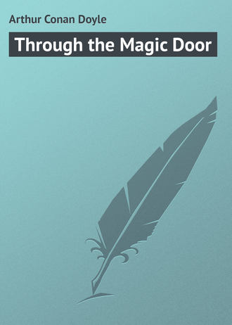 Артур Конан Дойл. Through the Magic Door