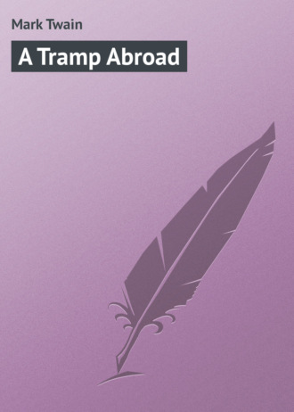 A Tramp Abroad. Марк Твен